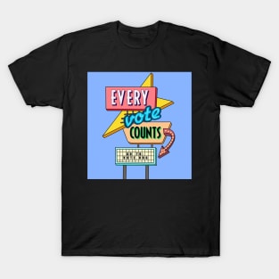 Every Vote Counts T-Shirt